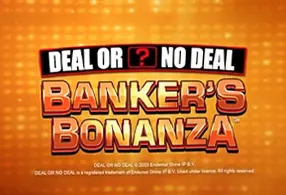 Deal or No Deal Banker's Bonanza